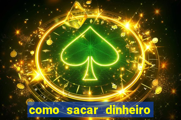 como sacar dinheiro no slots 777